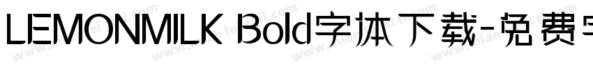 LEMONMILK Bold字体下载字体转换